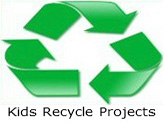 Kids Recycle Projects